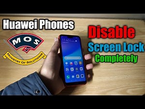 Huawei Phones Disable Screen Lock Completely (Disable Swipe)