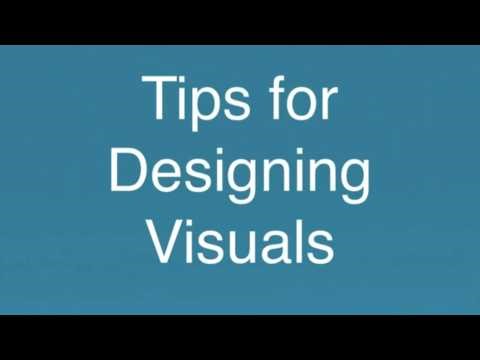 Tips for Designing Visuals