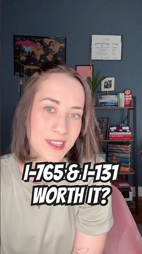 Are I-765 & I-131 even worth it?