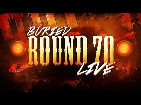 Black Ops 2 Zombies "Buried" Round 72+ *LIVESTREAM*