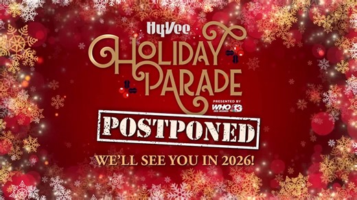 Hy-Vee Holiday Parade postponed to 2026 over winter storm safety concerns