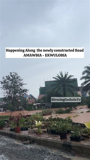 89K views · 579 reactions | Latest update:This is what the newly constructed road (Along AMAWBIA-EKWULOBIA )road look like,during rain fall. Area:Hausa area in Amawbia. Please share this video Geld construction company are the ones handling this part of the road construction. | Blessing Godwin | Facebook