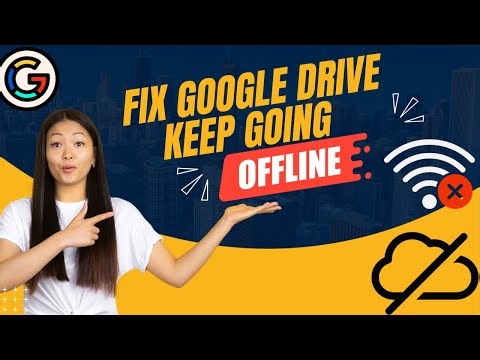 How to stop Google Drive going offline | How to fix Google Drive going offline