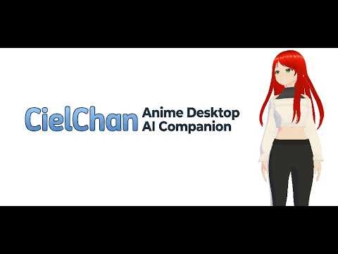 CielChan Plus v1.3.8 Steam Launch Trailer: Offline Anime Desktop AI Companion
