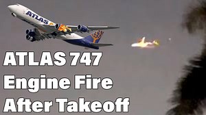 Looking Back: Atlas Air 747 Engine Fire - ATC Audio Breakdown