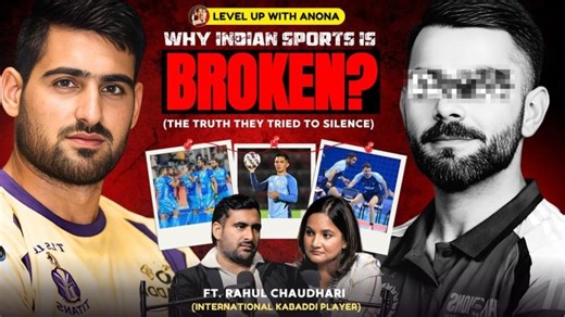 Why Indian Sports Is BROKEN? | Kabaddi, Politics The Reality Athletes Face | Ft. Rahul Chaudhari | Anona Agarwal