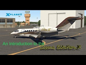 An X-Plane Introduction to the Cessna Citation X (Freeware version)