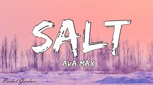 618K views · 12K reactions | Ava Max - Salt (Lyrics) Link :...