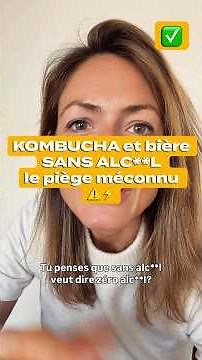Kombucha et bière sans alc**l : le piège méconnu ⚠️ #santé #dryjanuary #bienêtre #viesaine