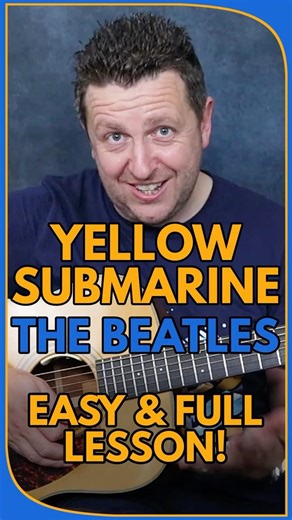 Yellow Submarine - Easy Guitar Lesson - The Beatles - Drue James