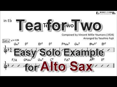 Tea for Two - Easy Solo Example for Alto Sax