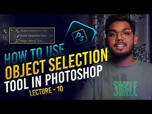 Photoshop Object Selection Tool Explained | Best Tips & Tricks