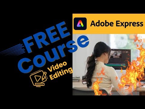 Free course: Learn All Video Editing Tools in Adobe Express