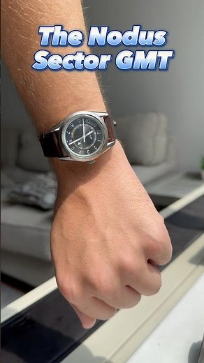 The Best Men’s Affordable Watches - The Nodus Sector GMT