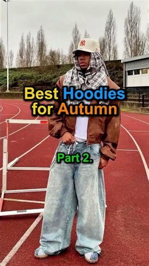 The Ultimate Autumn Hoodie Guide (Part 2) #streetwear #hoodies