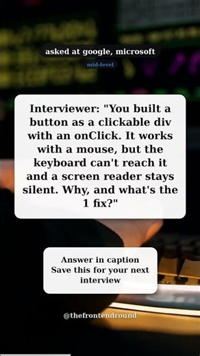 Accessibility basics: button vs div | frontend interview