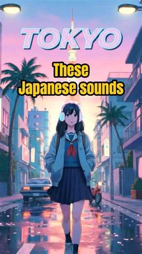 2 These Japanese Sounds Aren’t Random