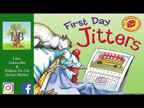 First Day Jitters - Read Aloud