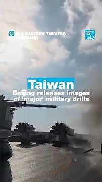 Taiwan: Chinese military releases footage of drills around the island • FRANCE 24 English