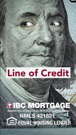Home Equity Line of Credit IBC Mortgage