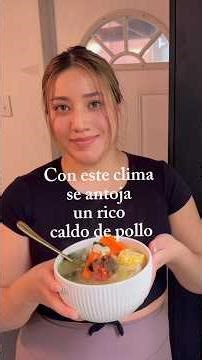 Con este clima se antoja un rico caldo de pollo con hartas verduras #recipe #caldodepollo #recetas ￼