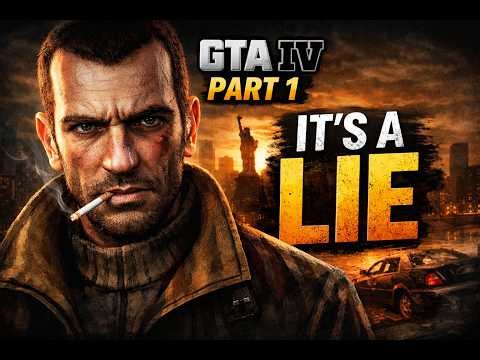 GTA IV Walkthrough Part 1: The American Dream Is a Lie [4K]