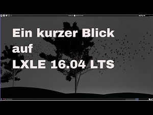Ein kurzer Blick auf LXLE 16.04 LTS | basierend auf Ubuntu LXDE | Linux