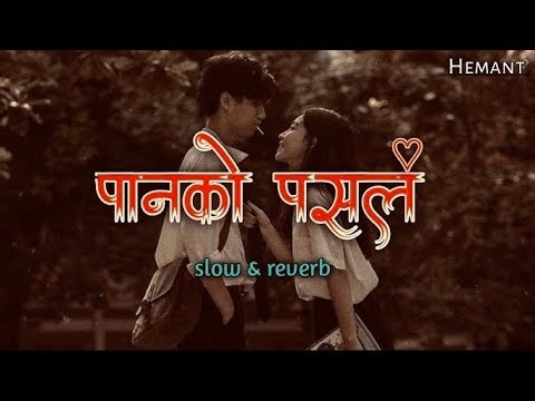 Panko Pasal - Khem Century (slow &reverb) || new nepali song || 2026