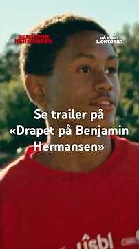 Drapet på Benjamin Hermansen | TRAILER - På kino 2. oktober