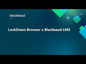 LockDown Browser for Assessments