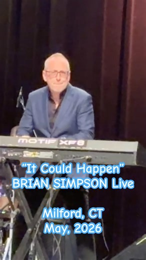 BRIAN SIMPSON: "It Could Happen" Short; Smooth Jazz Benefit Concert; Milford, CT May, 2026