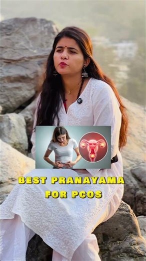 Struggling with PCOS? Try These Powerful Pranayama Techniques