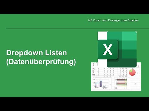 MS Excel - Dropdown Listen (Datenüberprüfung)