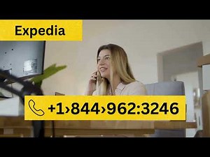 13 Ways to Access Expedia Customer Service Number — Phone, App & Live Chat