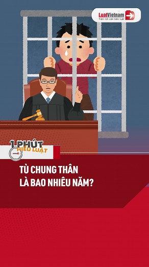 Tù chung thân là bao nhiêu năm?