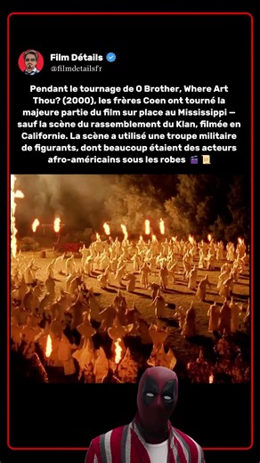 Pendant le tournage de O Brother, Where Art Thou? (2000), une Scène a Changé d'État