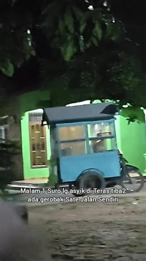 Ghostly Sighting of a Satay Cart Moving on Its Own Across the Porch on the Eve of 1 Suro #viral #...