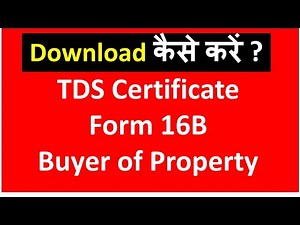 Form 16B Kaise Download Kare I How to Download TDS Certificate 16B I Buyer of Property I CA Satbir