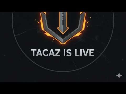 Live streaming of TACAZ IS LIVE