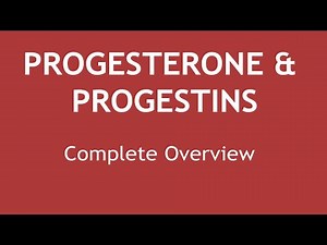 Progesterone & Progestins Complete Overview | Dr. Shikha Parmar