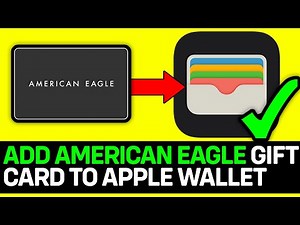 How To Add American Eagle Gift Card To Apple Wallet