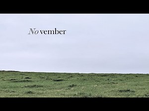 November, a poem by Thomas Hood. Music & images from North Pembrokeshire on a November morning 2021.