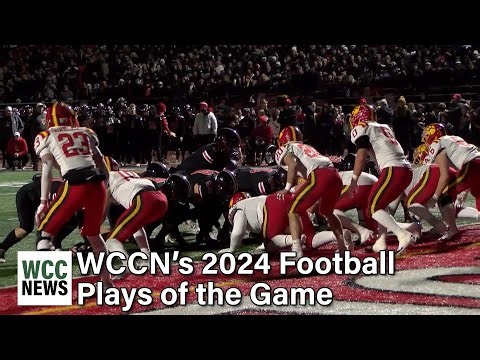 WCCN’s 2024 Football Plays of the Game