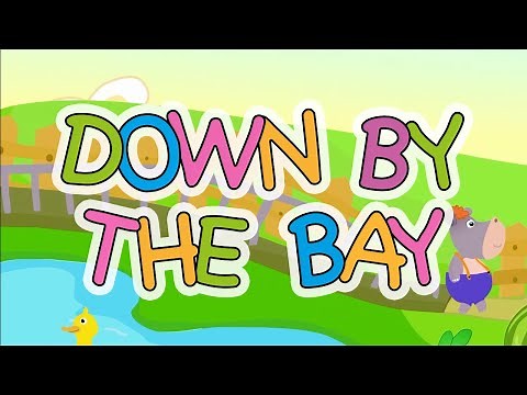 Children's Song // Down By The Bay (with lyrics)