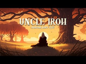 Uncle Iroh - Emotional Avatar Lofi Mix 🍂 | LOFI FOR MEDITATION