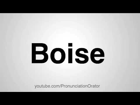 How to Pronounce Boise