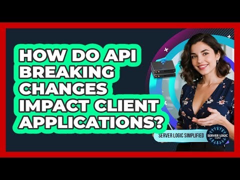 How Do API Breaking Changes Impact Client Applications?