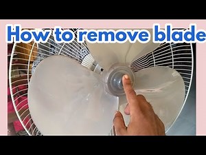 How to remove wall/pedestal fan blade (leaf)