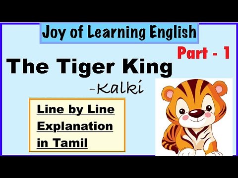 The Tiger King in Tamil | Part 1 | Kalki | CBSE NCERT Class 12