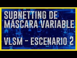 TUTORIAL. Subnetting máscara variable. VLSM con red de partida con máscara no alineada al byte